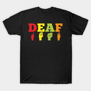 Deaf Sign Language - International Deaf Awareness Week T-Shirt